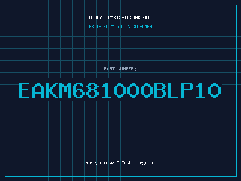 Aviation Part eaKM681000BLP10