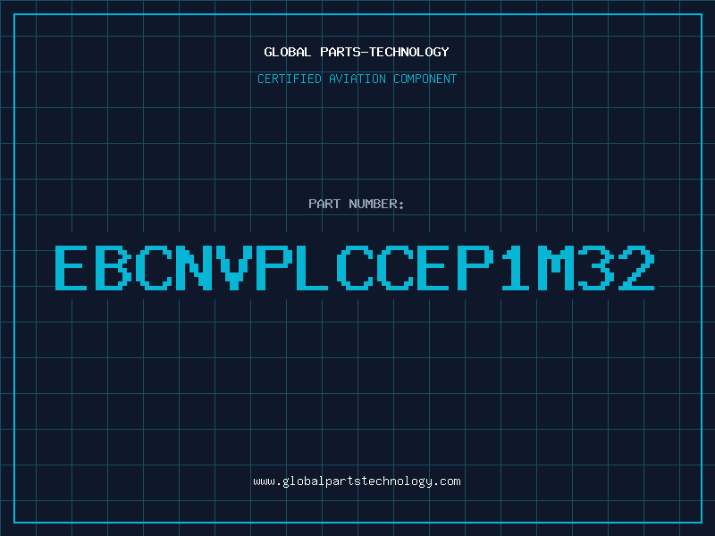 Aviation Part ebCNVPLCCEP1M32