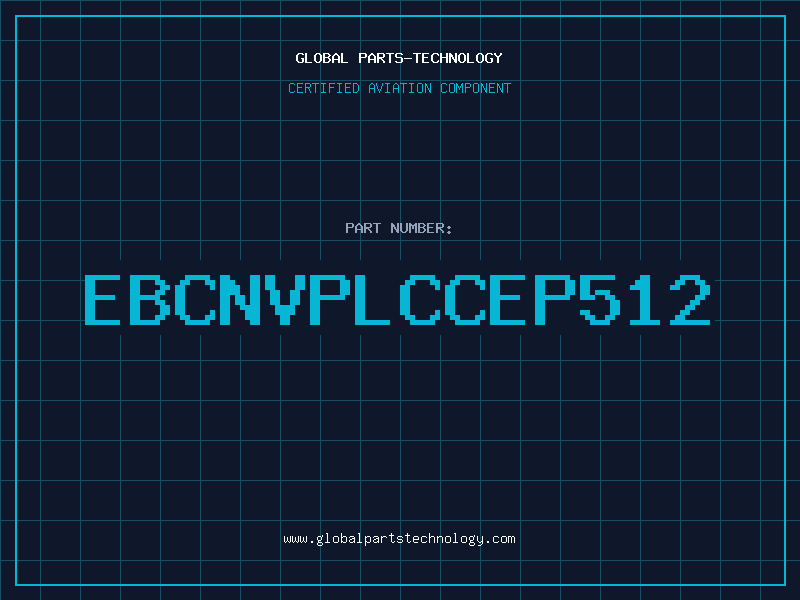 Aviation Part ebCNVPLCCEP512
