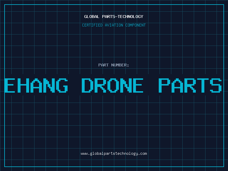 Aviation Part ehang drone parts