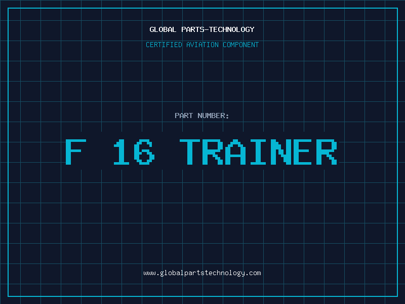 Aviation Part f 16 trainer