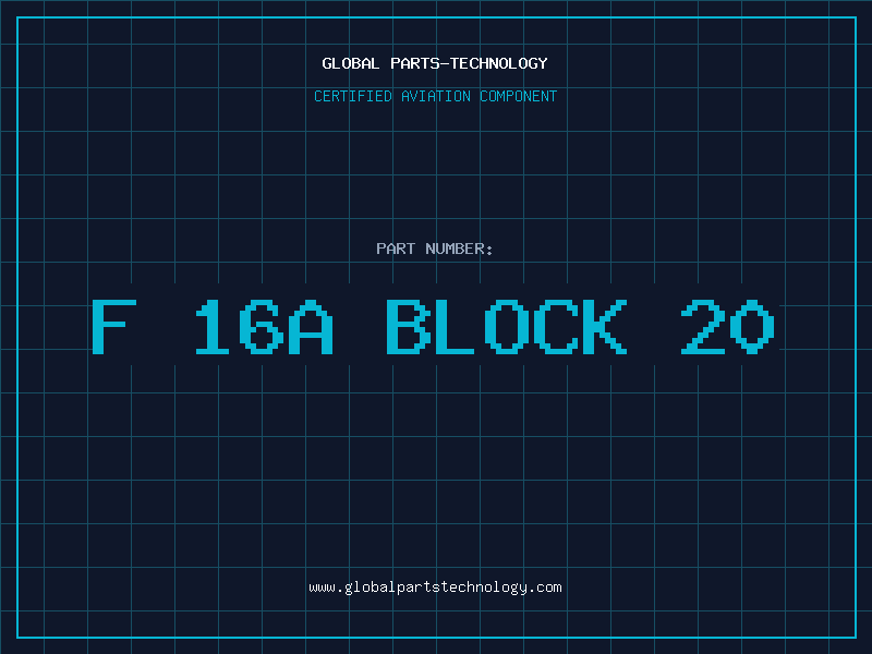Aviation Part f 16a block 20