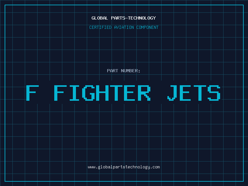 Aviation Part f fighter jets