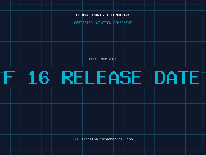 Aviation Part f-16 release date