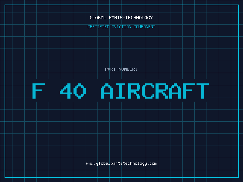 Aviation Part f-40 aircraft