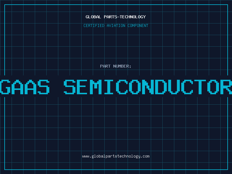 Aviation Part gaas semiconductor