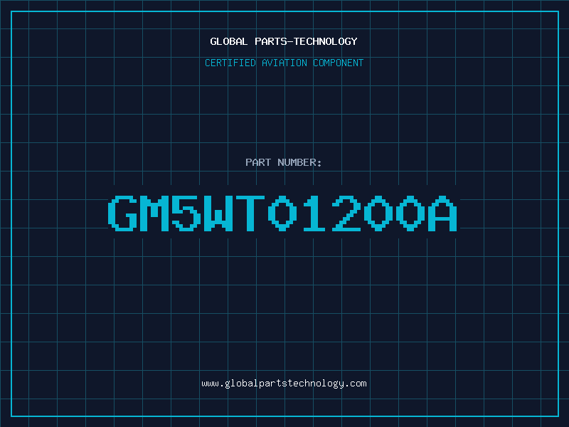 Aviation Part gm5wt01200a