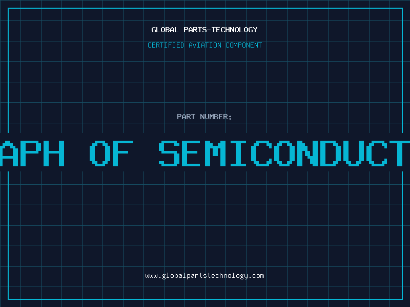Aviation Part graph of semiconductor