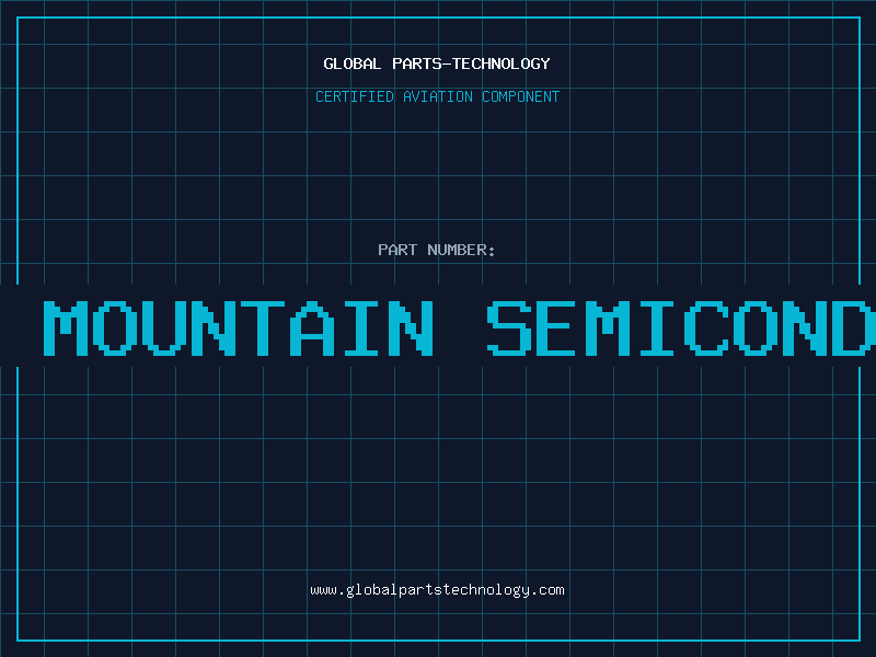 Aviation Part green mountain semiconductor