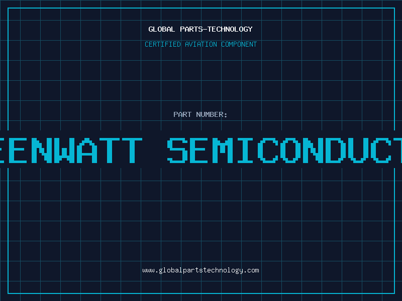 Aviation Part greenwatt semiconductor