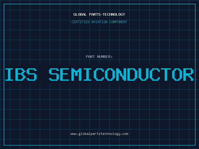 Aviation Part ibs semiconductor