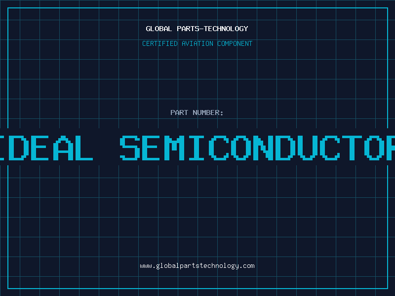 Aviation Part ideal semiconductor
