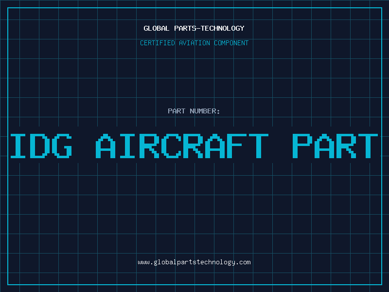 Aviation Part idg aircraft part