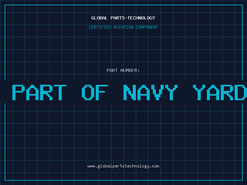 Aviation Part is any part of navy yard publi