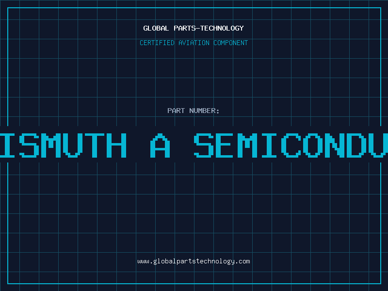 Aviation Part is bismuth a semiconductor