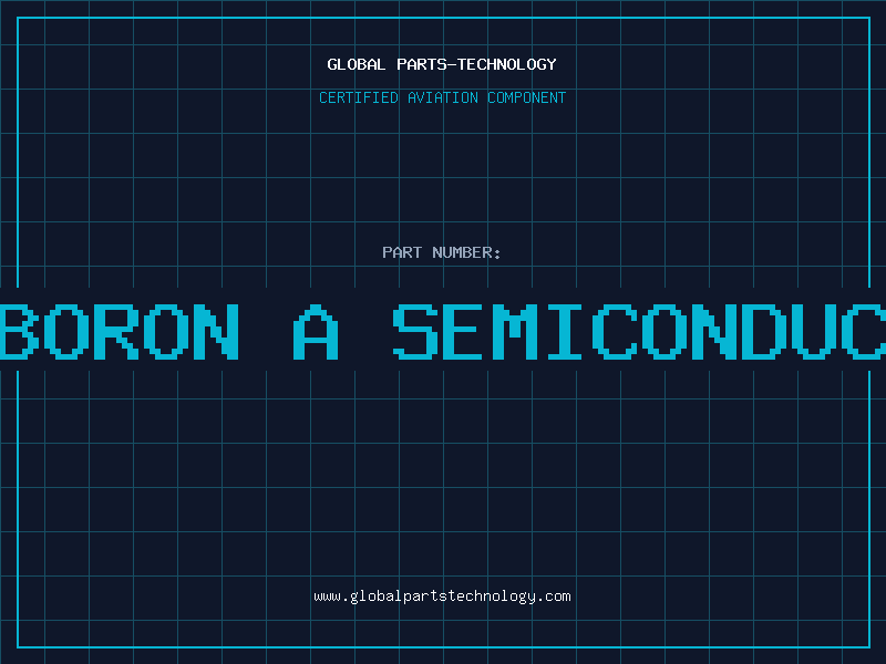Aviation Part is boron a semiconductor