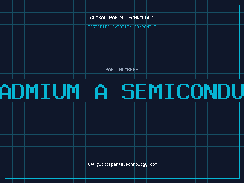 Aviation Part is cadmium a semiconductor