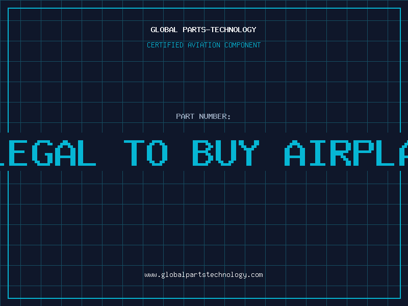 Aviation Part is it illegal to buy airplane parts