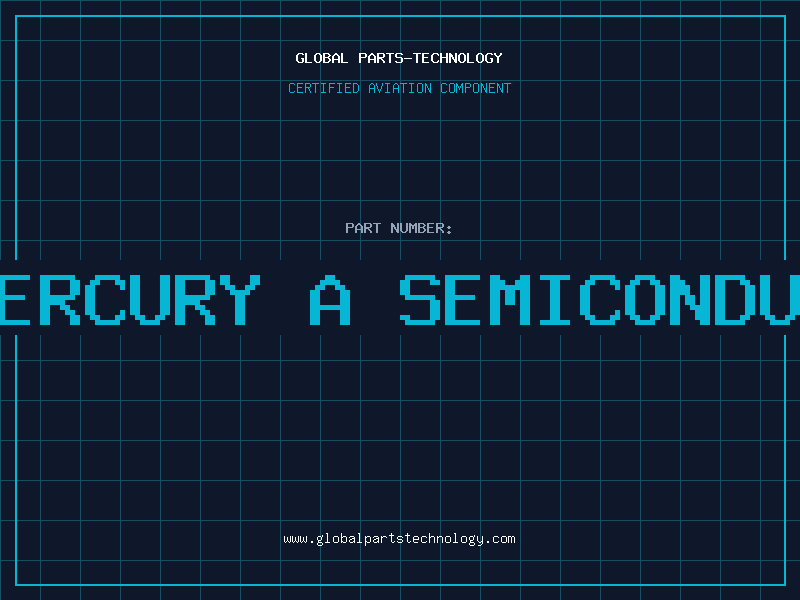Aviation Part is mercury a semiconductor