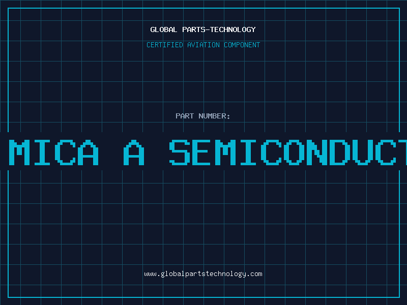 Aviation Part is mica a semiconductor