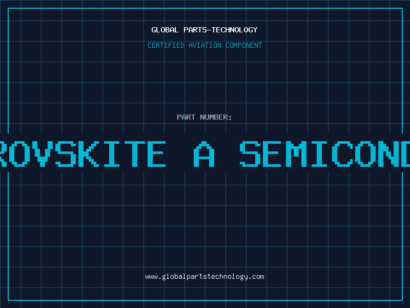 Aviation Part is perovskite a semiconductor