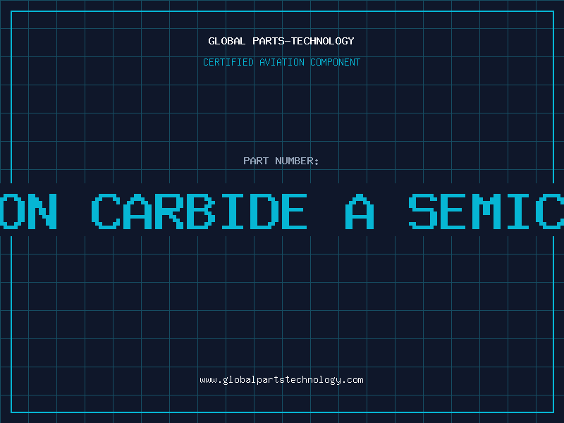Aviation Part is silicon carbide a semiconductor