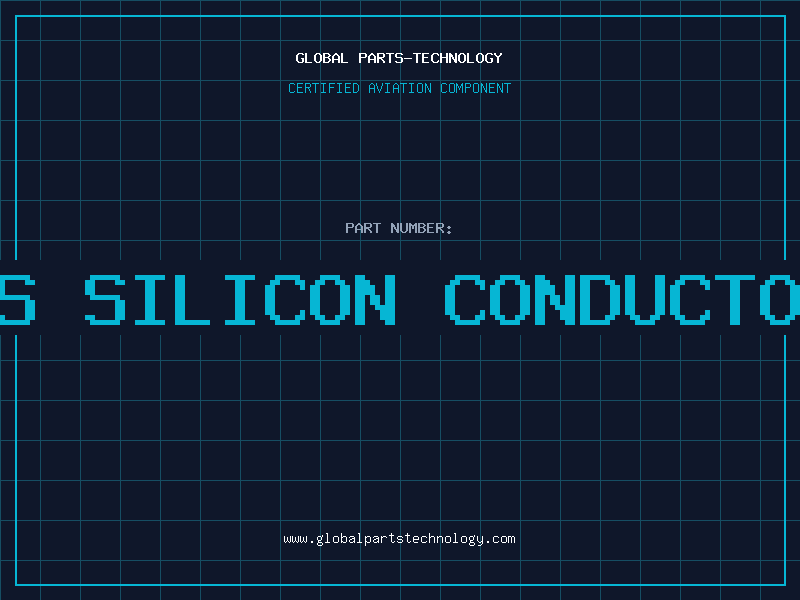 Aviation Part is silicon conductor