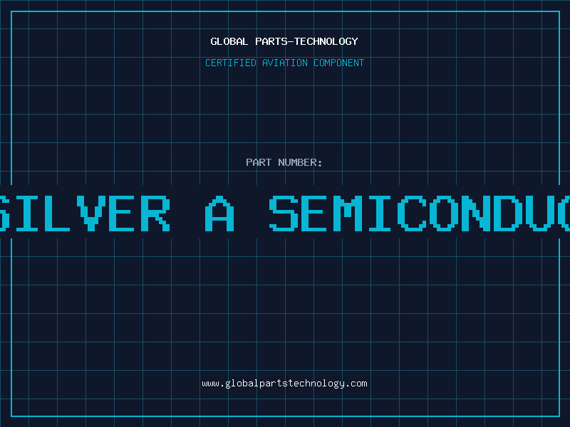 Aviation Part is silver a semiconductor