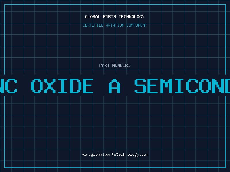 Aviation Part is zinc oxide a semiconductor