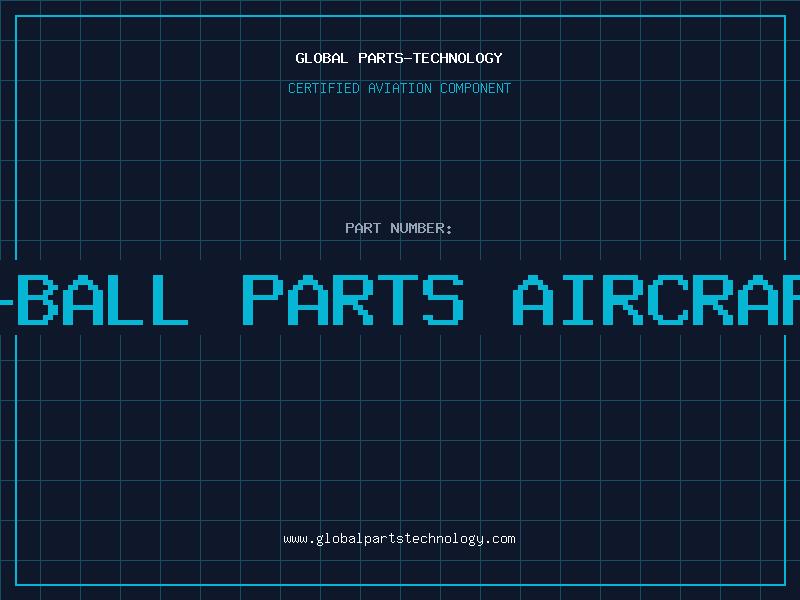Aviation Part k-ball parts aircraft