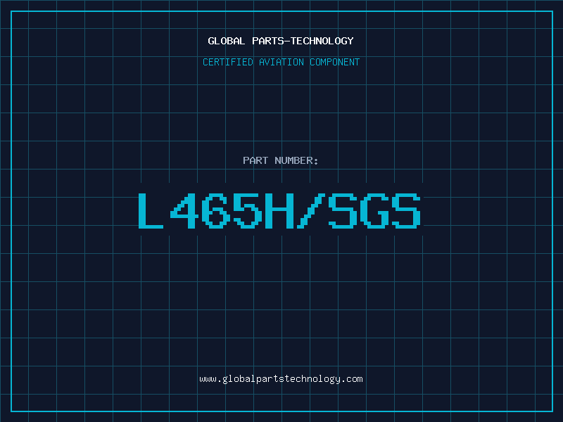 Aviation Part l465h/sgs