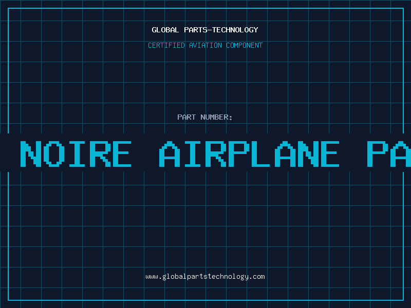 Aviation Part la noire airplane part