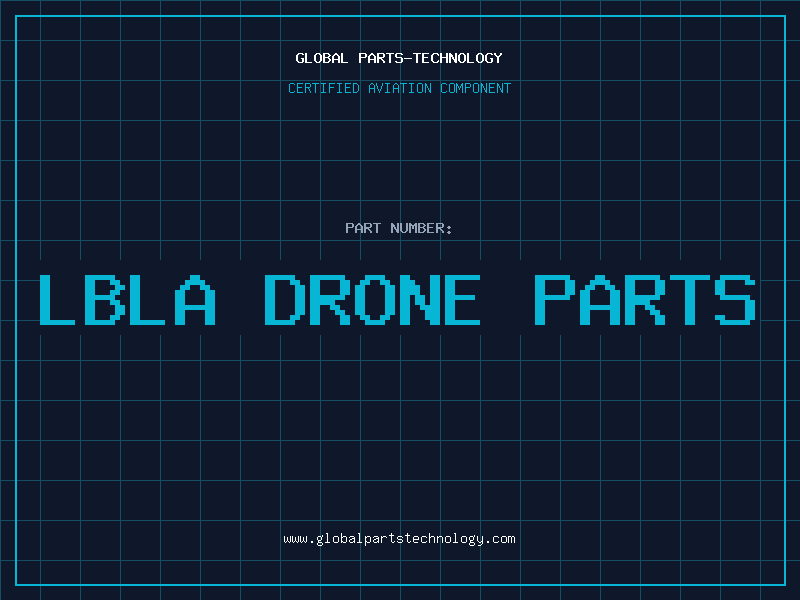 Aviation Part lbla drone parts