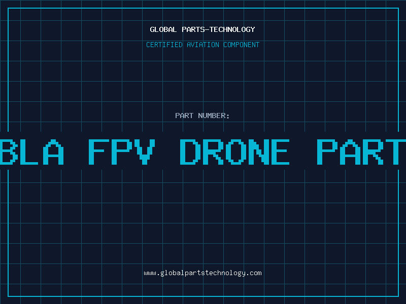 Aviation Part lbla fpv drone parts