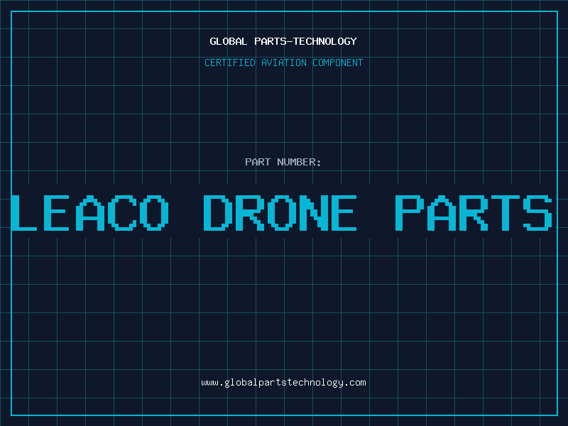 Aviation Part leaco drone parts