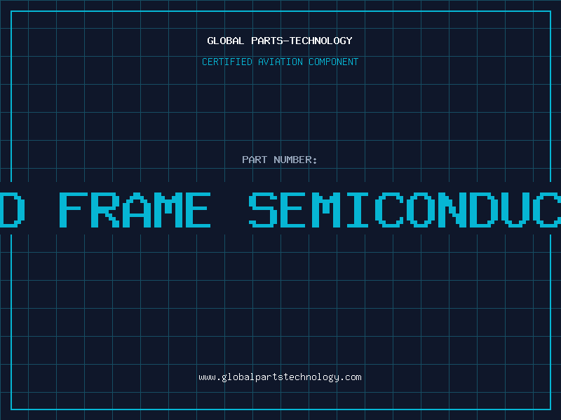 Aviation Part lead frame semiconductor