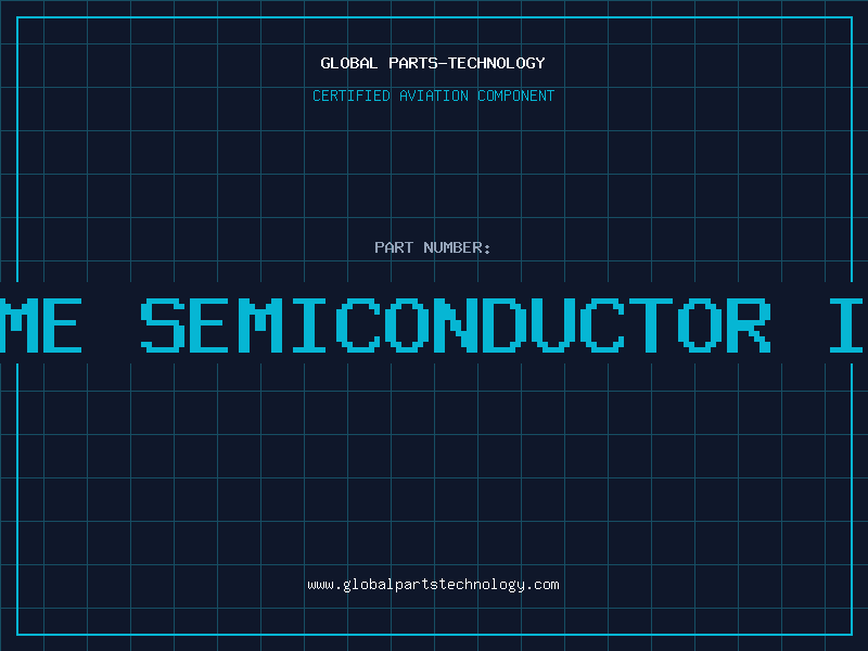 Aviation Part lead time semiconductor industry