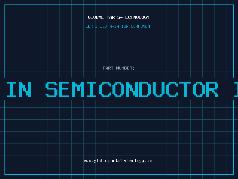 Aviation Part leaders in semiconductor industry