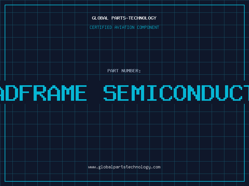 Aviation Part leadframe semiconductor