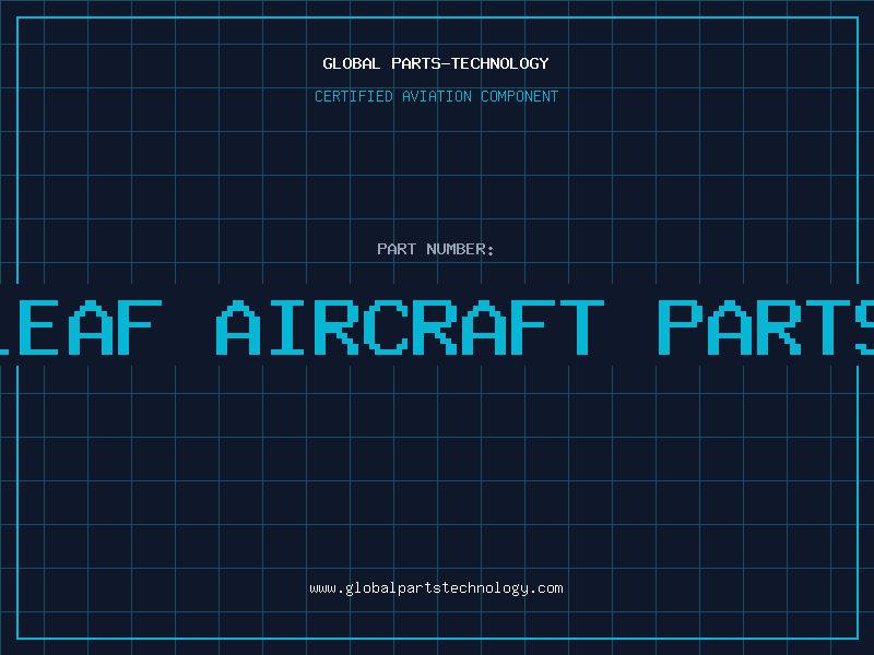Aviation Part leaf aircraft parts