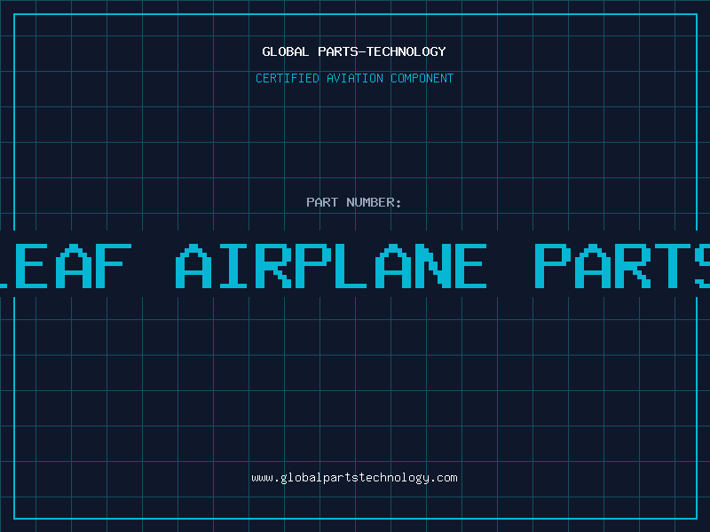 Aviation Part leaf airplane parts