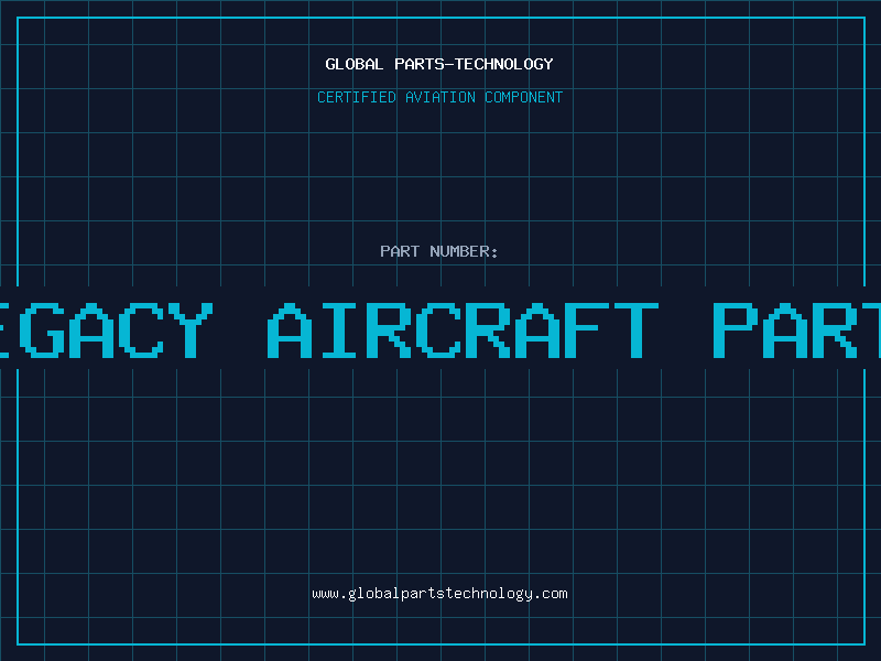 Aviation Part legacy aircraft parts