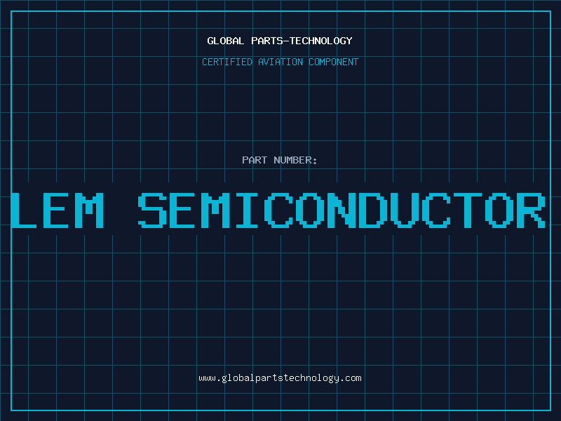 Aviation Part lem semiconductor