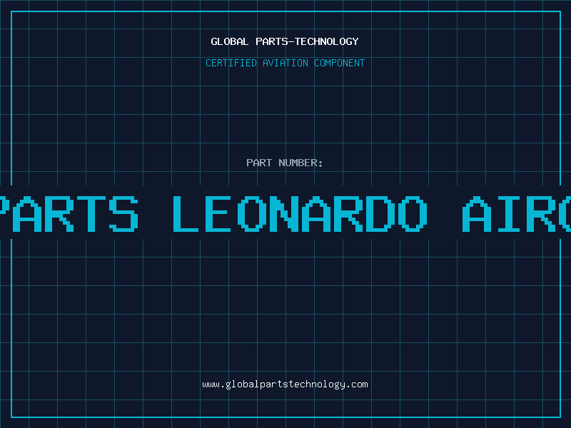 Aviation Part leonardo aircraft parts leonardo aircraft italy umberto