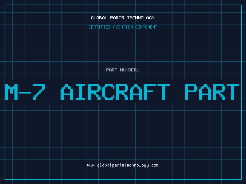 Aviation Part m-7 aircraft part