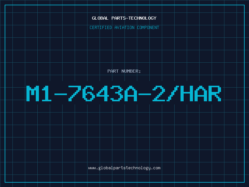 Aviation Part m1-7643a-2/har