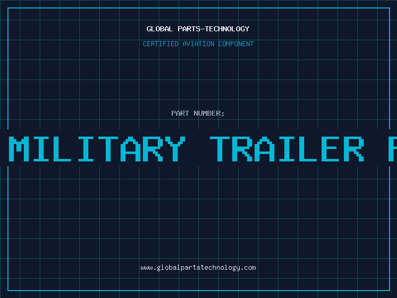 Aviation Part m100 military trailer parts