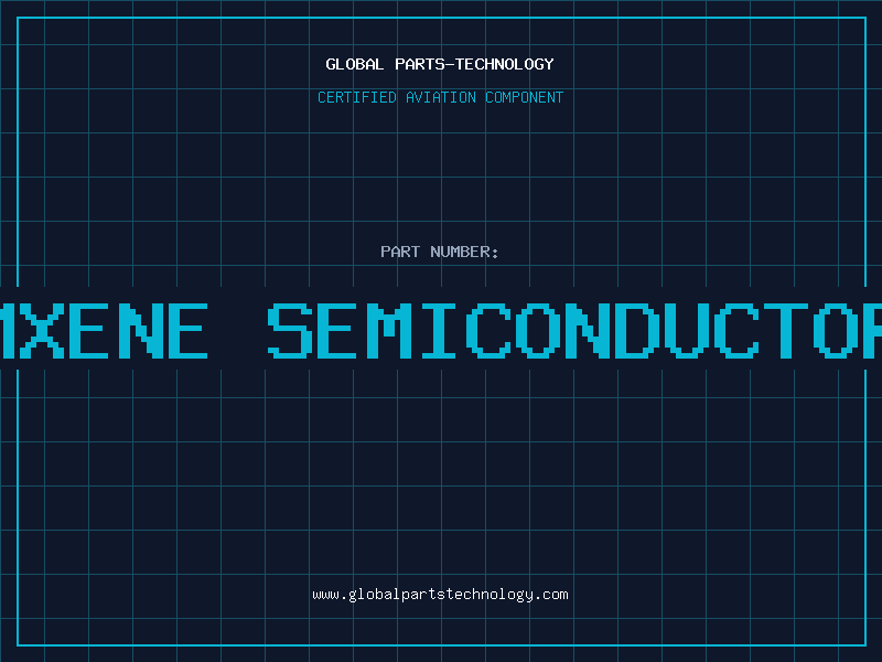 Aviation Part mxene semiconductor