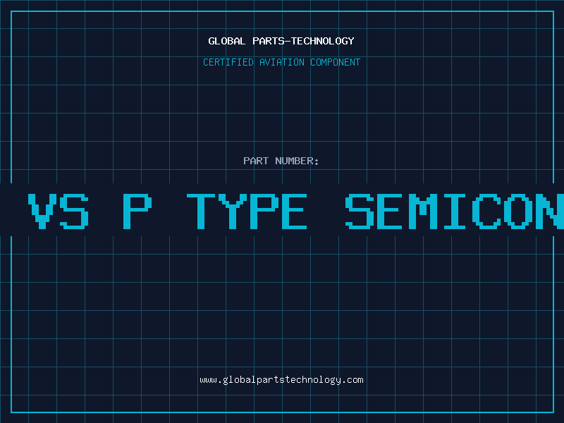 Aviation Part n-type vs p-type semiconductor