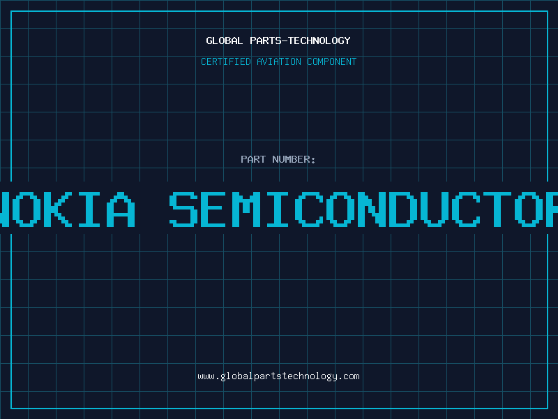 Aviation Part nokia semiconductor